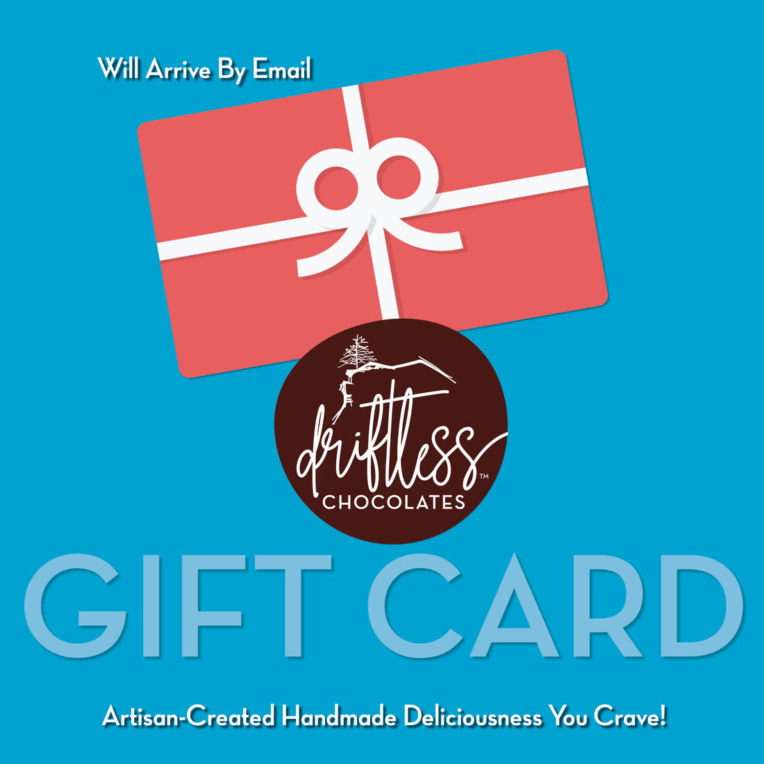 Driftless Chocolates E-Gift Card